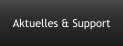 Aktuelles & Support